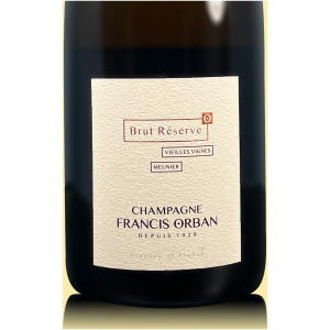 Champagne Francis Orban Brut Réserve Vieilles Vignes